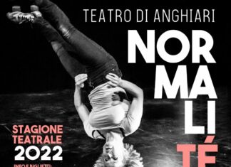 Teatro di Anghiari, “Normalité”: al via la stagione 2022 dal 20 marzo al 14 maggio