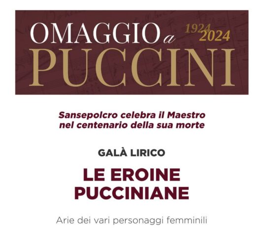 Sabato 29 giugno Galà Lirico a Sansepolcro nel nome di Puccini