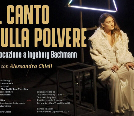 Al Teatro di Anghiari lo spettacolo “Il canto in polvere” con Alessandra Chieli