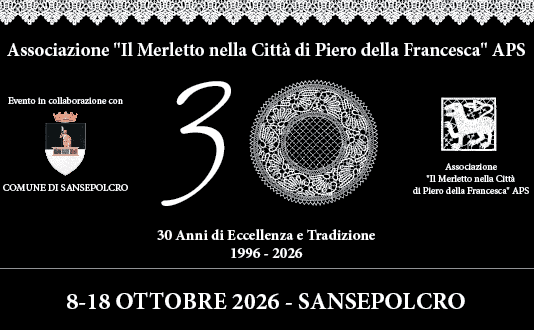 Trent’anni di merletto a Sansepolcro: tra storia, arte e identità